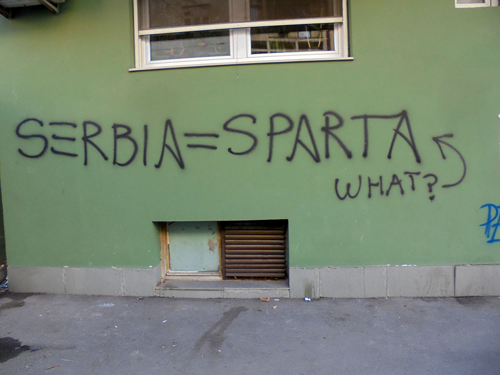 Natpis na zidu: Serbia = Sparta (what?)
