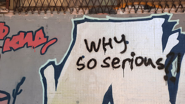 Grafit: Why so serious